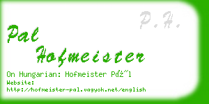 pal hofmeister business card